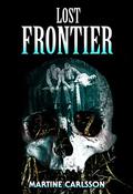 Lost frontier by Martine Carlsson