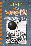 Wrecking Ball (Diary of a Wimpy Kid #14) by Jeff Kinney