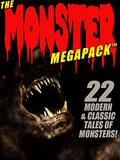 The Monster Megapack: 22 Modern & Classic Tales of Monsters by Jim Kjelgaard