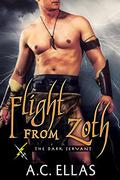 Flight From Zoth (The Dark Servant #33) by A.C. Ellas