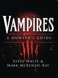 Vampires: A Hunter's Guide by Steve White