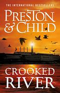 Crooked River by Douglas Preston, Lincoln Child