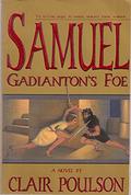 Samuel: Gadianton's Foe by Clair M. Poulson