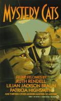 Mystery Cats: Felonious Felines from Ellery Queen's Mystery Magazine and Alfred Hitchcock's Mystery Magazine by Patricia Highsmith