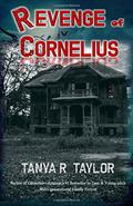 Revenge of Cornelius (Cornelius Saga #2) by Tanya R. Taylor