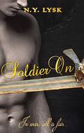 Soldier On (Deep in the Dark #1) by N.Y. Lysk
