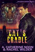 Cat's Cradle (Chicagoland Shifters #3) by Rachel Wilder