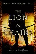 The Lion in Chains: A Foreworld SideQuest by Angus Trim
