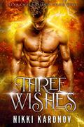 Three Wishes (Blackwell Djinn #1) by Nikki Kardnov