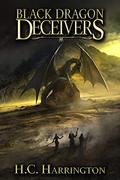 Black Dragon Deceivers (Daughter of Havenglade #2) by H.C. Harrington