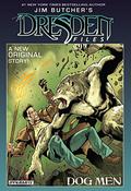Jim Butcher's The Dresden Files: Dog Men (The Dresden Files Graphic Novels #7) by Mark Powers