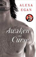 Awaken the Curse (Imnada Brotherhood #0.5) by Alexa Egan