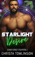 Cosmic Desire (Star Force Fighters #1) by Christa Tomlinson