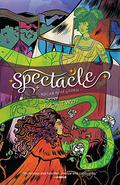 Spectacle Vol. 2 (Spectacle #2) by Megan Rose Gedris