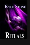 Rituals by Kyle Stone