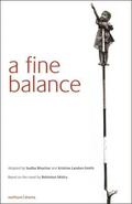 A Fine Balance: Drama by Sudha Bhuchar, Kristine Landon-Smith