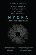 Hydra (Six Stories #2) by Matt Wesolowski