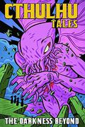 Cthulhu Tales, Volume 4: Darkness Beyond (Cthulhu Tales #4) by Christine Boylan