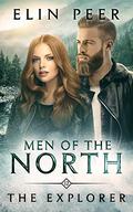 The Explorer (Men of the North #12) by Elin Peer