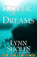 Keeper of Dreams (Edge of the New World #3) by Lynn Armistead McKee