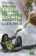 Evil Ernie: Godeater (Evil Ernie Dynamite #3) by Keith Davidsen