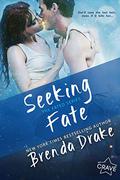 Seeking Fate (The Fated #3) by Brenda Drake