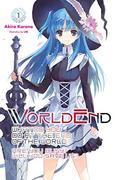 WorldEnd: What Do You Do at the End of the World? Are You Busy? Will You Save Us?, Vol. 1 (WorldEnd: What Do You Do at the End of the World? Are You Busy? Will You Save Us? Novel #1) by Akira Kareno