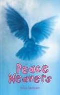 Peace Weavers by Julia Jarman