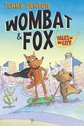 Wombat & Fox: Tales of the City (Wombat & Fox #1) by Terry Denton