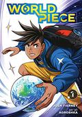 World Piece, Vol. 1 (World Piece #1) by Josh Tierney