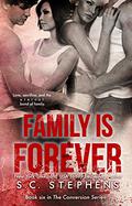 Family is Forever (Conversion #6) by S.C. Stephens