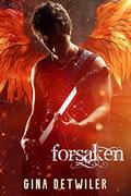 Forsaken (Forlorn #2) by Gina Detwiler