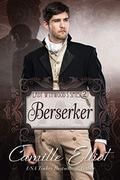 Berserker (Lady Wynwood’s Spies #2) by Camille Elliot