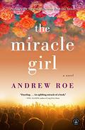 The Miracle Girl by Andrew Roe, Julia Szajkowska