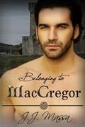 Belonging to MacGregor by J.J. Massa
