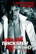 Trickster Blood (Latter-Day Olympians #0.5) by Lucienne Diver