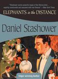 Elephants in the Distance by Daniel Stashower