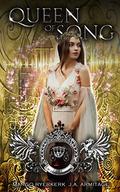 Queen of Song (Kingdom of Fairytales: Cinderella #1) by Margo Ryerkerk