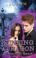 Hunting a Dragon (Hunter Elite #9) by J.C. Diem