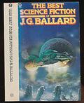 The Best Science Fiction of J. G. Ballard  (Orbit Books) by J.G. Ballard