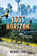 Lost Horizon (Forgotten City #2) by Michael Ford