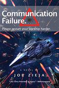 Communication Failure (Epic Failure #2) by Joe Zieja