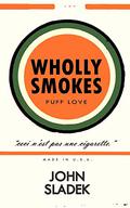 Wholly Smokes by John Sladek