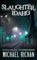 Slaughter, Idaho by Michael Richan