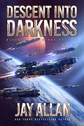 Descent into Darkness (Blood on the Stars #17) by Jeffrey Kafer