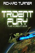 Trident Fury by Richard Turner