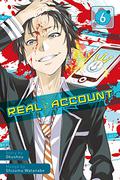 Real Account, Vol. 6 (Real Account #6) by Okushou