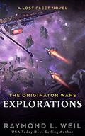 Explorations (The Originator Wars #4) by Raymond L. Weil