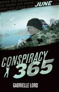 June (Conspiracy 365 #6) by Gabrielle Lord