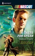 A Taste for Speed by Dorien Kelly
